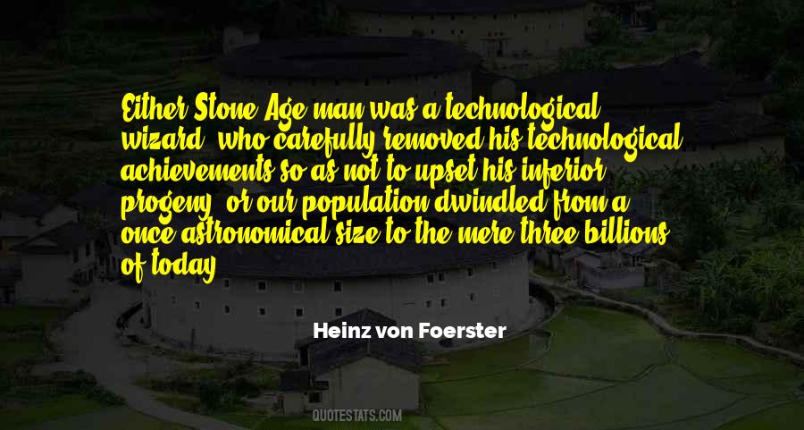 Heinz Von Foerster Quotes #1085013