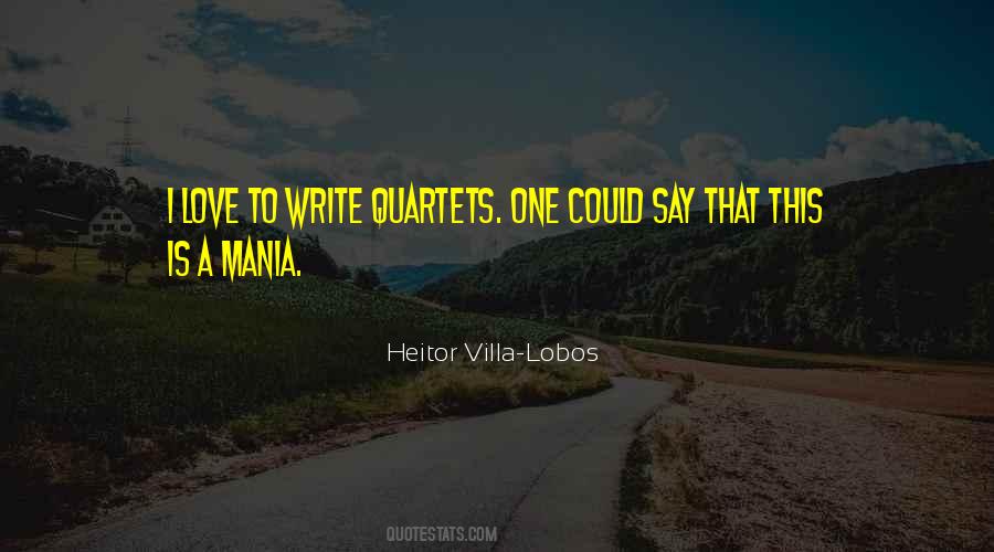 Heitor Villa-Lobos Quotes #1764755