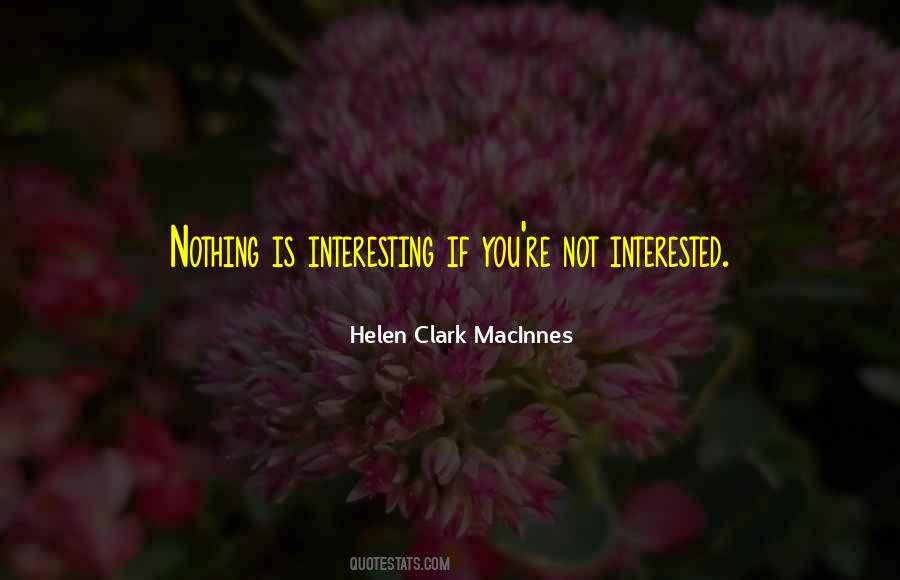 Helen Clark MacInnes Quotes #919788