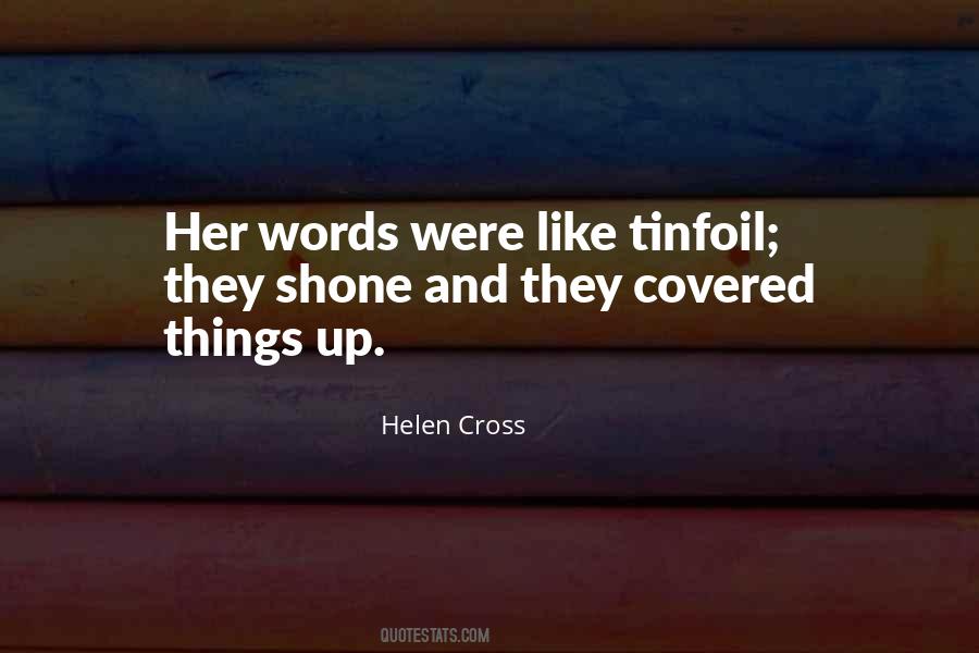 Helen Cross Quotes #1674111