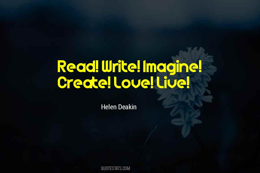 Helen Deakin Quotes #1777126