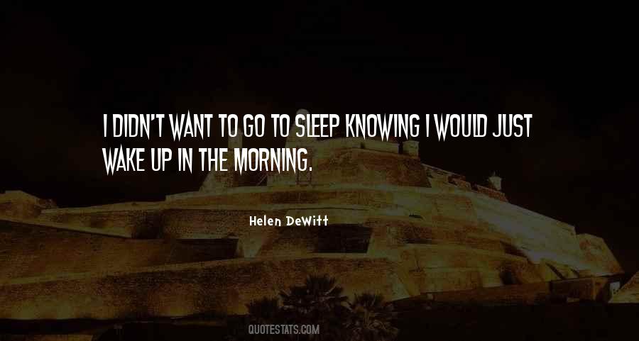 Helen DeWitt Quotes #1854989