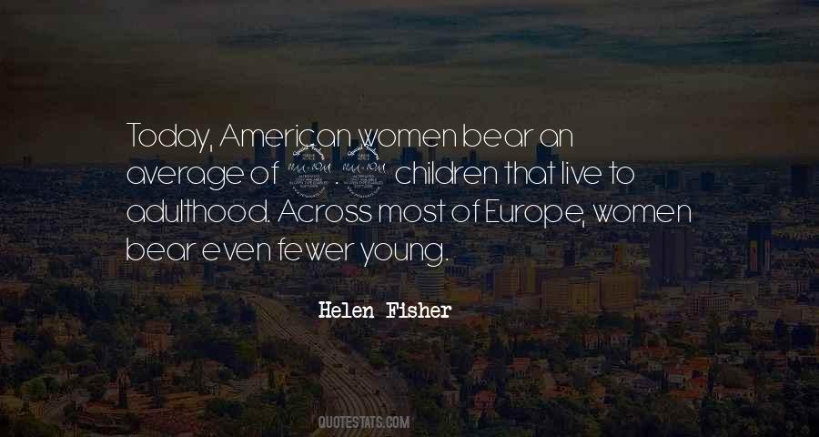Helen Fisher Quotes #1026554