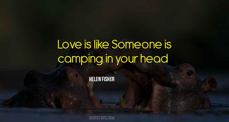 Helen Fisher Quotes #1057275