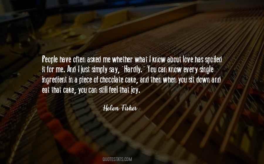 Helen Fisher Quotes #1257412