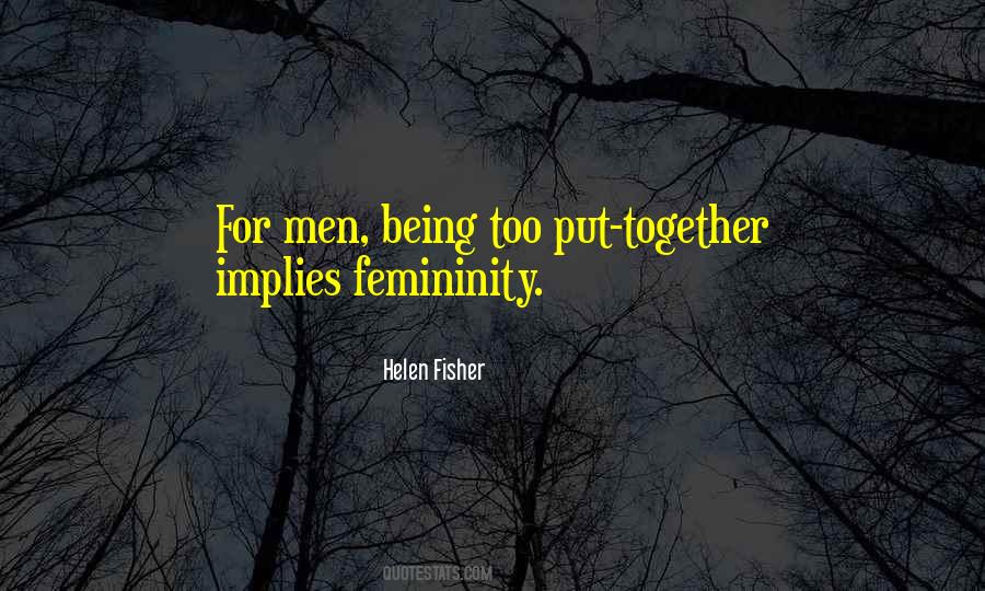 Helen Fisher Quotes #404255