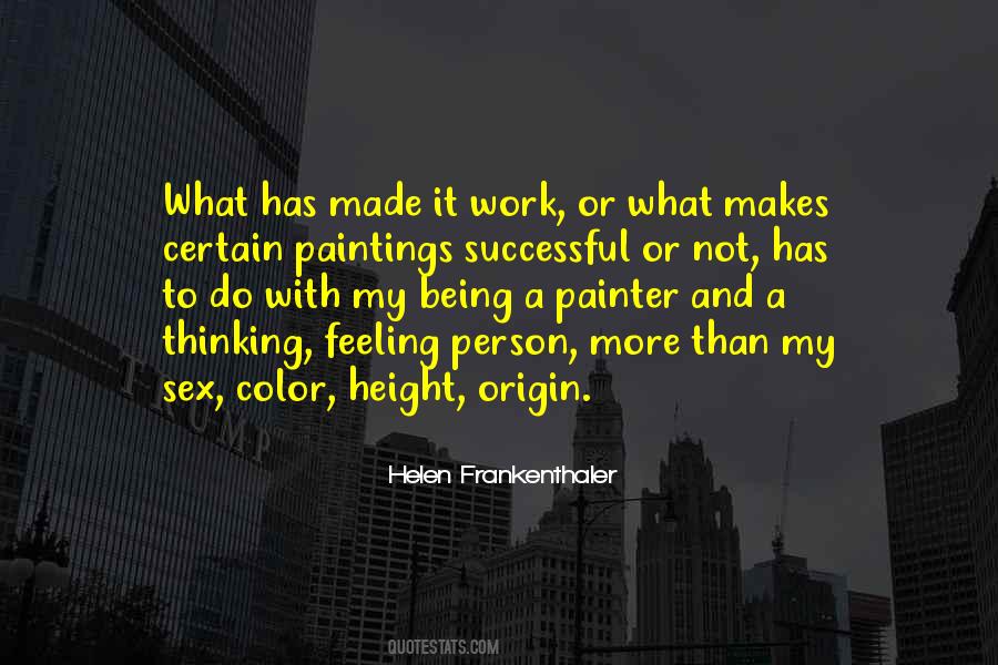 Helen Frankenthaler Quotes #1469251