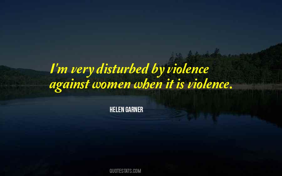 Helen Garner Quotes #102180