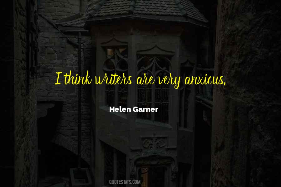Helen Garner Quotes #676932