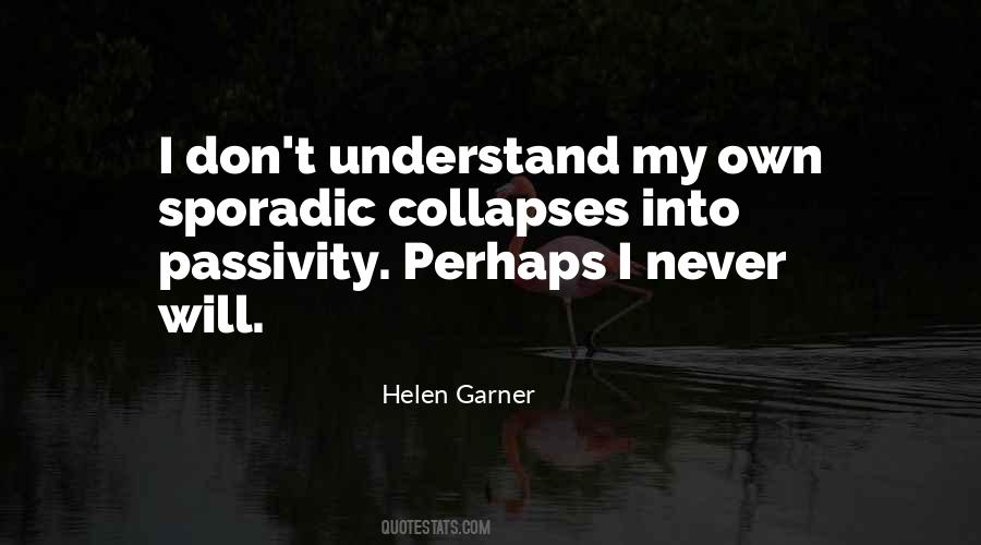 Helen Garner Quotes #847297