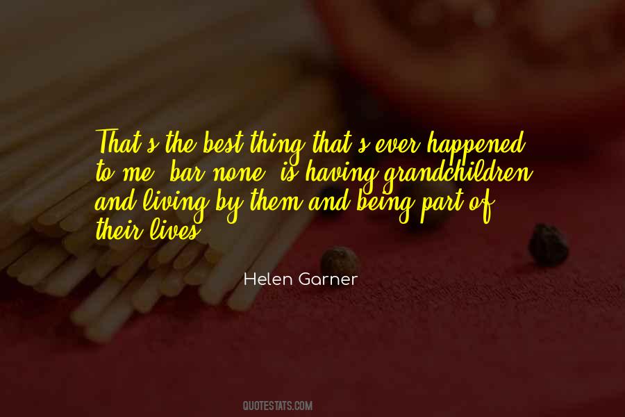 Helen Garner Quotes #933508