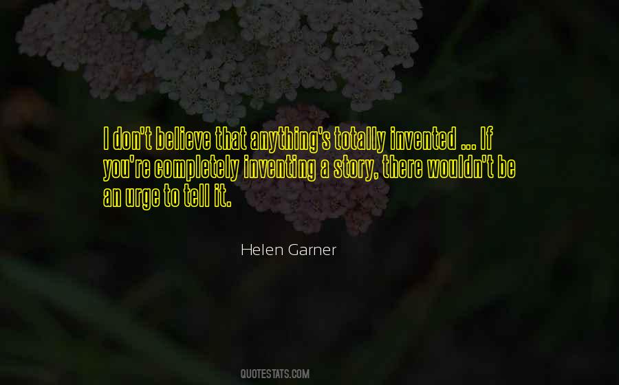 Helen Garner Quotes #971582