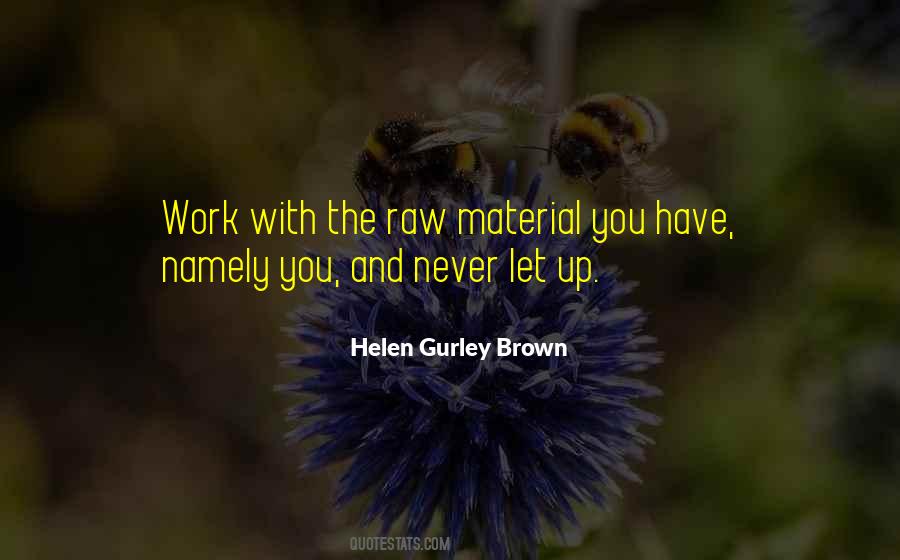 Helen Gurley Brown Quotes #1695094