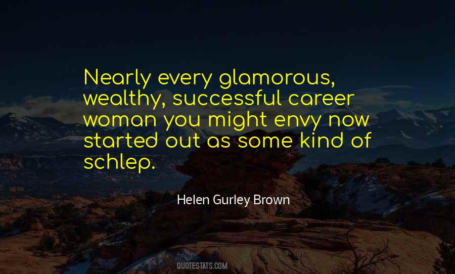 Helen Gurley Brown Quotes #533208
