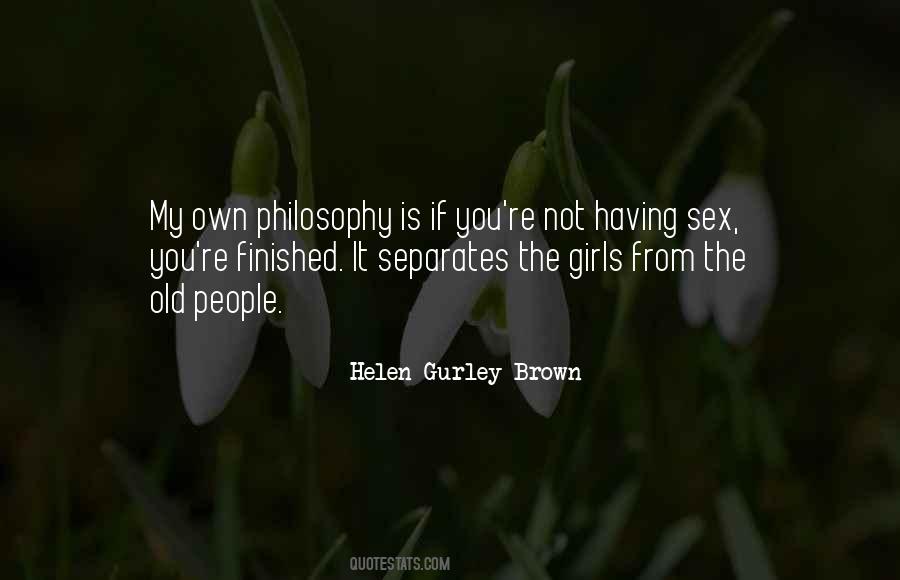 Helen Gurley Brown Quotes #804931