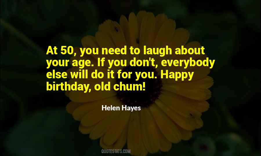 Helen Hayes Quotes #1401325