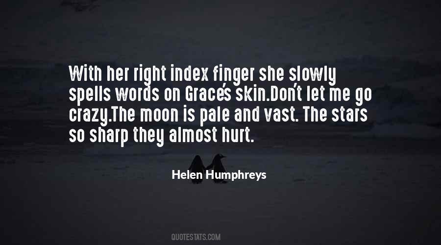 Helen Humphreys Quotes #1683453