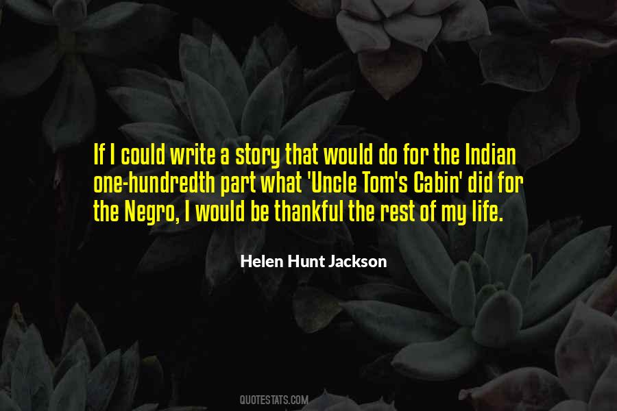 Helen Hunt Jackson Quotes #1029070