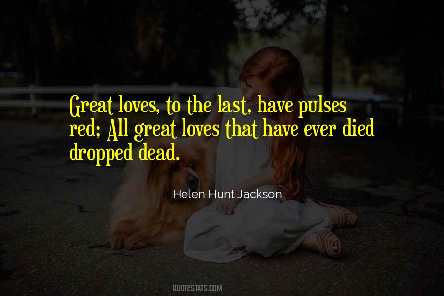 Helen Hunt Jackson Quotes #1299196