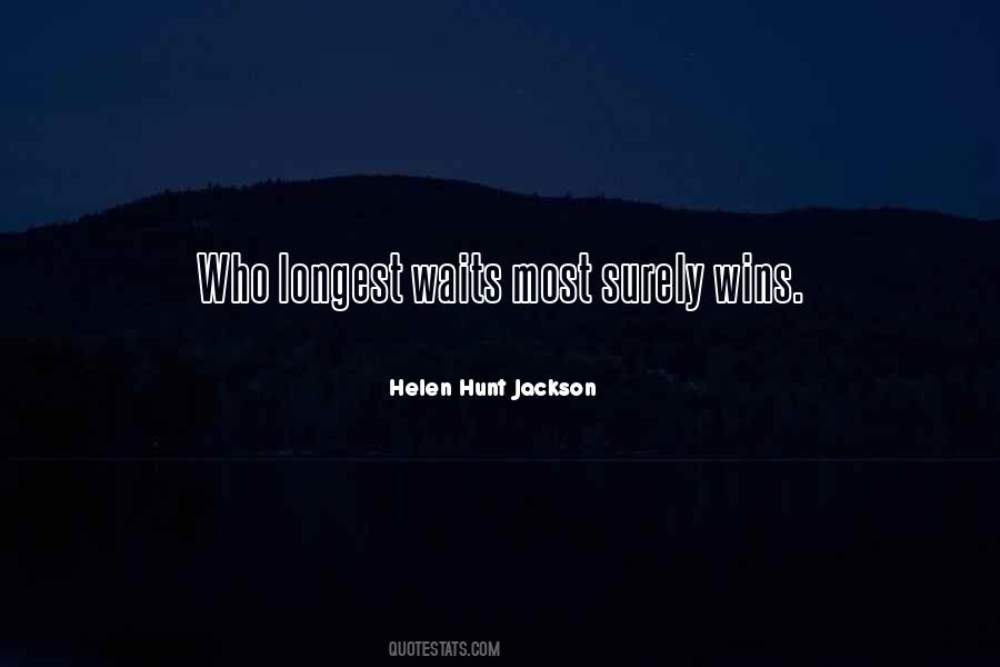 Helen Hunt Jackson Quotes #1791479