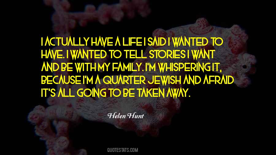 Helen Hunt Quotes #1024281