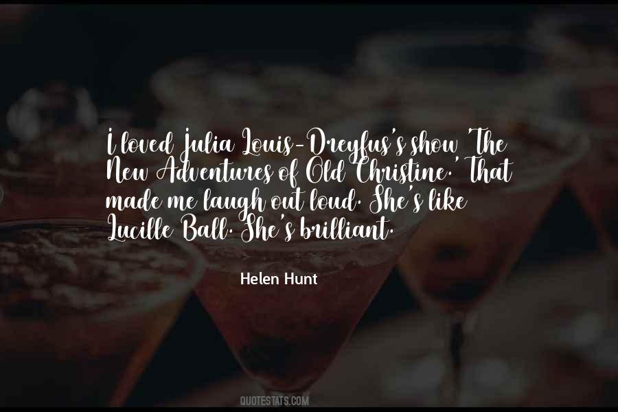 Helen Hunt Quotes #1445016