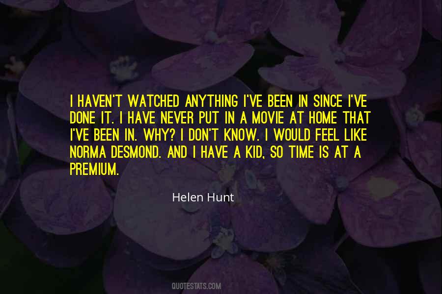 Helen Hunt Quotes #1540677