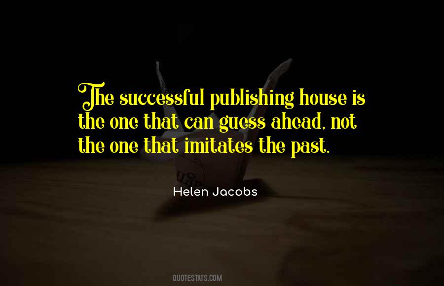 Helen Jacobs Quotes #1327902 Helen Jacobs Quotes #1327902