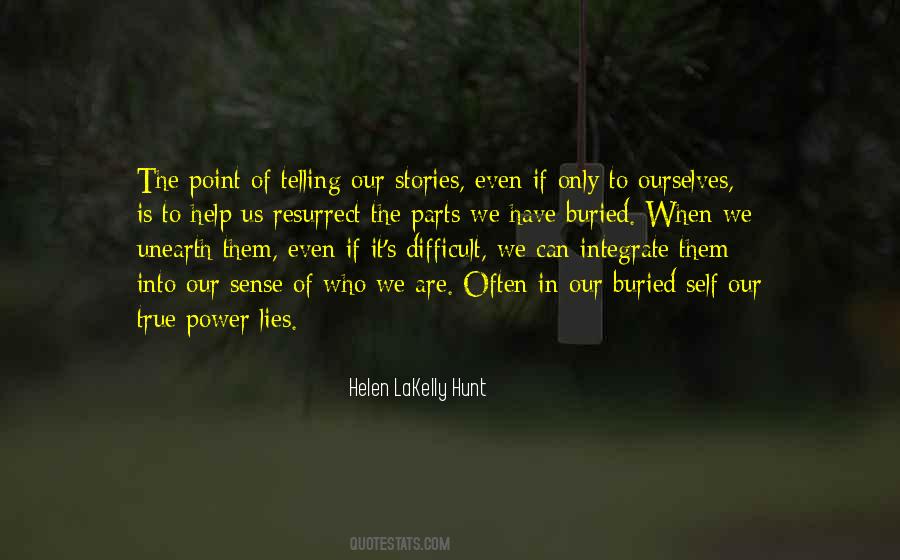 Helen LaKelly Hunt Quotes #30414