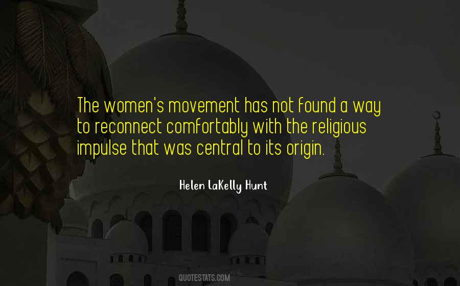 Helen LaKelly Hunt Quotes #884382