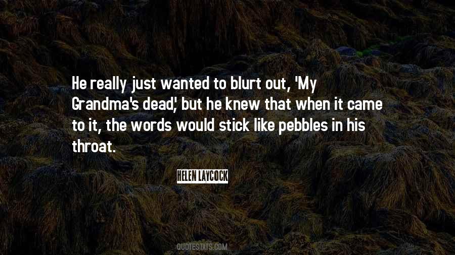 Helen Laycock Quotes #665320
