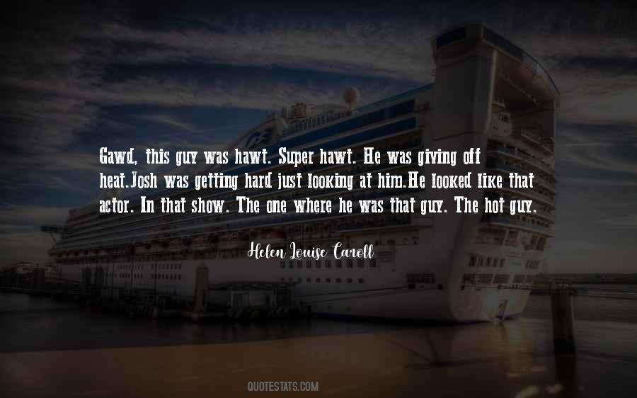 Helen Louise Caroll Quotes #1304009