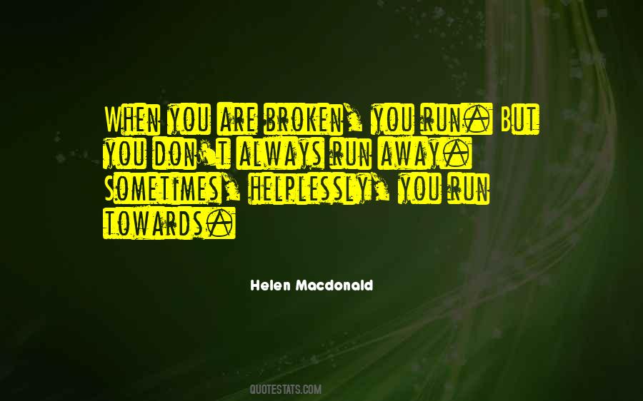 Helen Macdonald Quotes #1376268