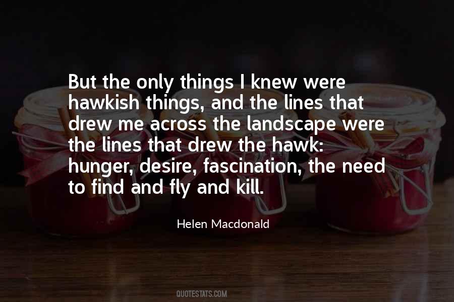 Helen Macdonald Quotes #734981