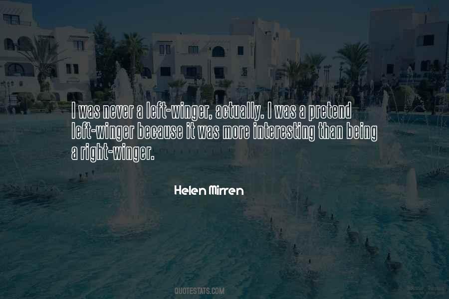 Helen Mirren Quotes #1390378