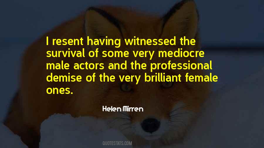 Helen Mirren Quotes #1418365