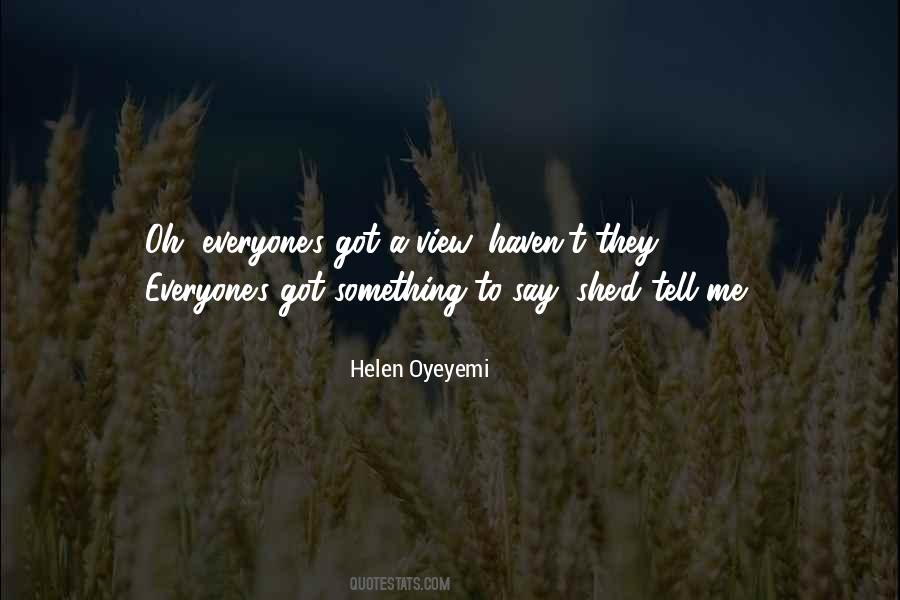 Helen Oyeyemi Quotes #1481891