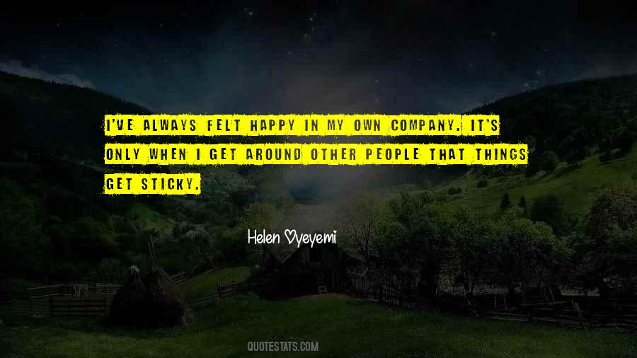 Helen Oyeyemi Quotes #1655116