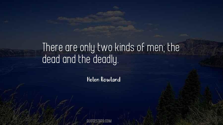 Helen Rowland Quotes #1171292