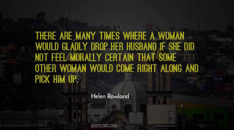 Helen Rowland Quotes #553311