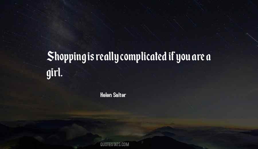 Helen Salter Quotes #1190963