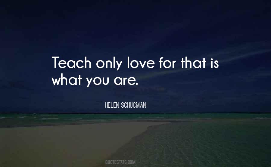 Helen Schucman Quotes #1746865