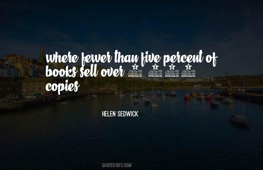 Helen Sedwick Quotes #666500