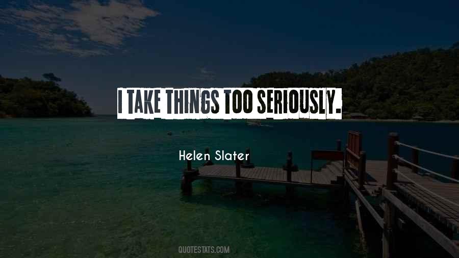 Helen Slater Quotes #1829235