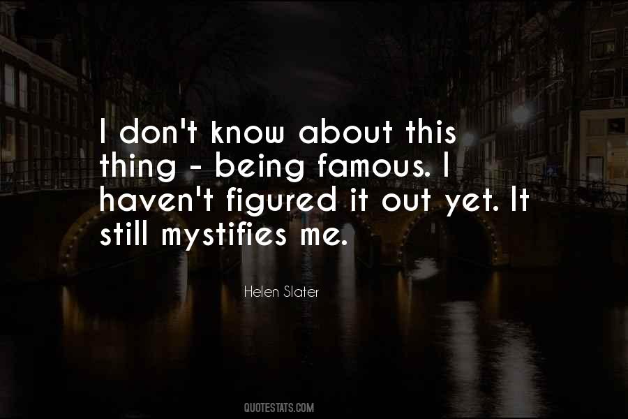 Helen Slater Quotes #42277