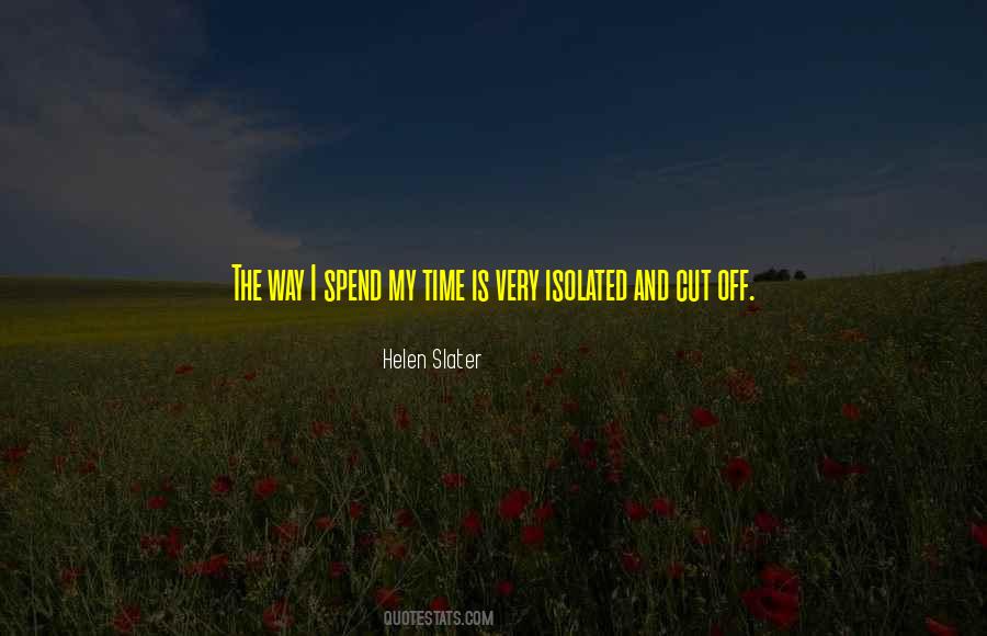 Helen Slater Quotes #582880