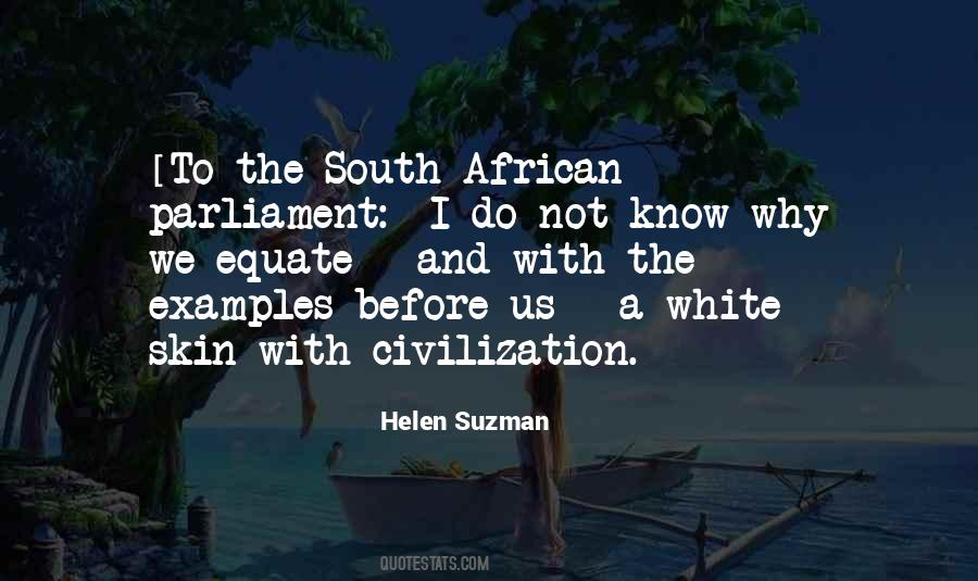Helen Suzman Quotes #1304109