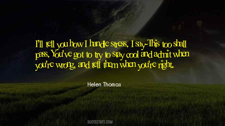 Helen Thomas Quotes #1569725