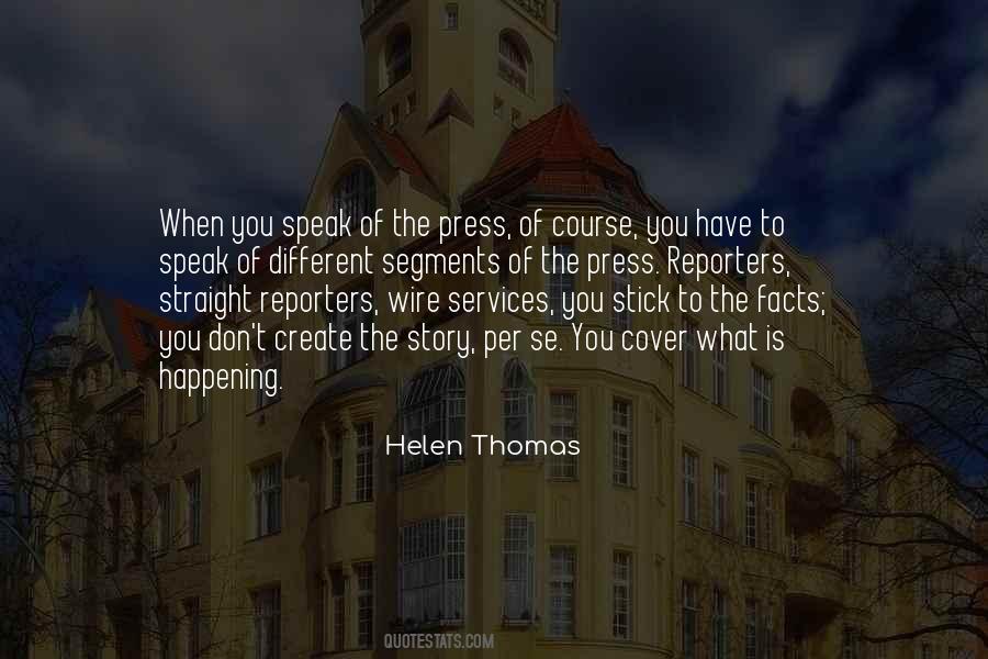 Helen Thomas Quotes #608400