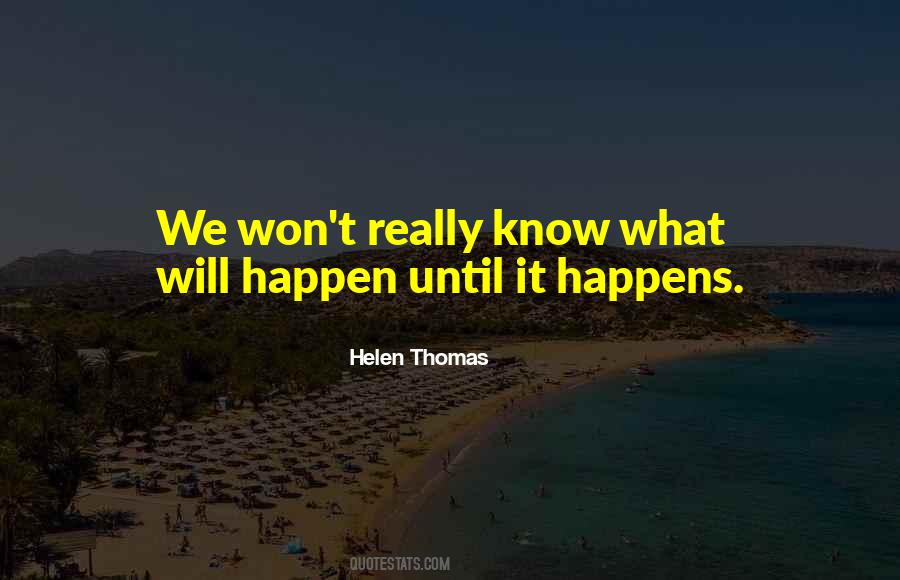 Helen Thomas Quotes #980749